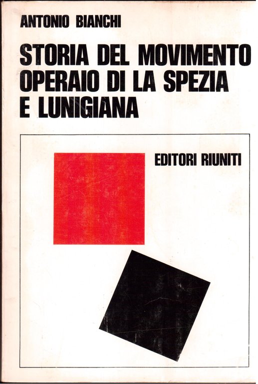Storia del movimento operaio di La Spezia e Lunigiana