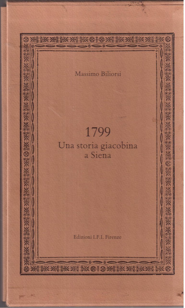 1799-Una storia giacobina a Siena