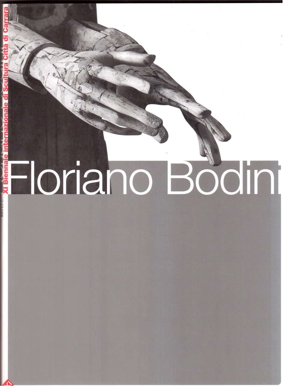 XI Biennale Internazionale di Scultura Città di Carrara- Floriano Bodin