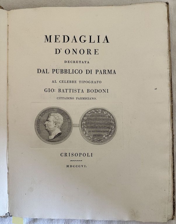 MEDAGLIA D'ONORE DECRETATA DAL PUBBLICO DI PARMA AL CELEBRE TIPOGRAFO …