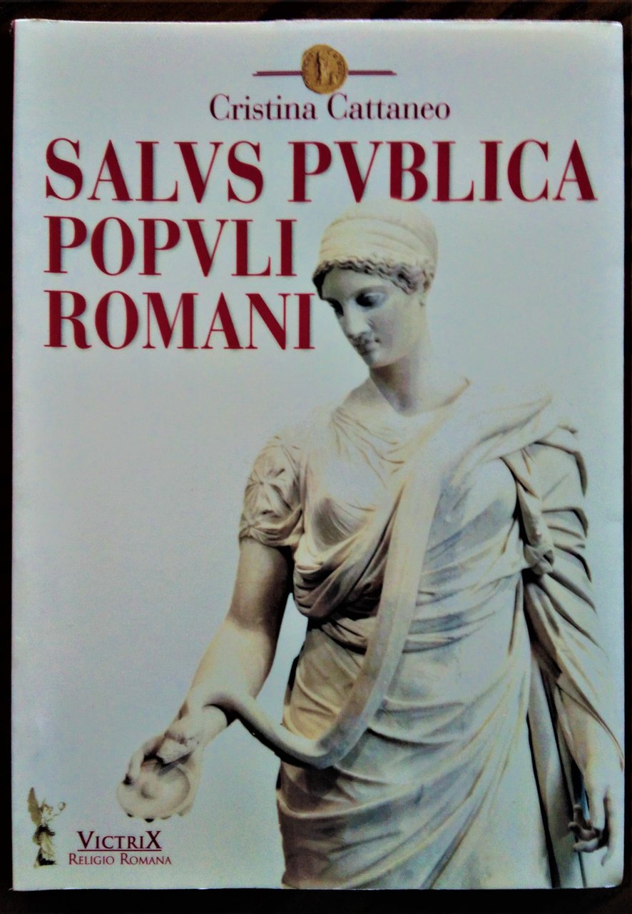 Salus Publica Populus Romani.