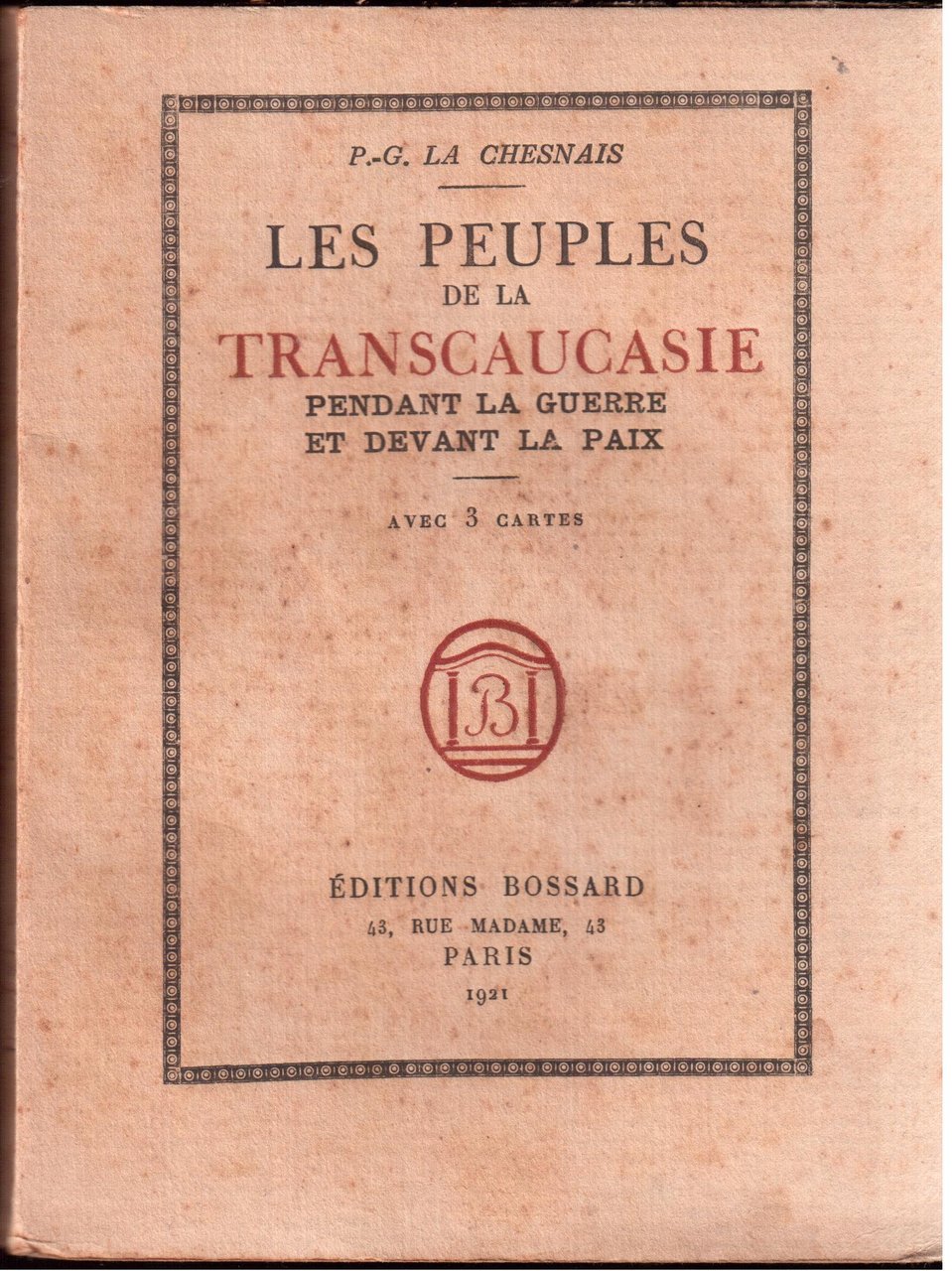 Les peuples de la Transcaucausies pendant la guerre et devant …