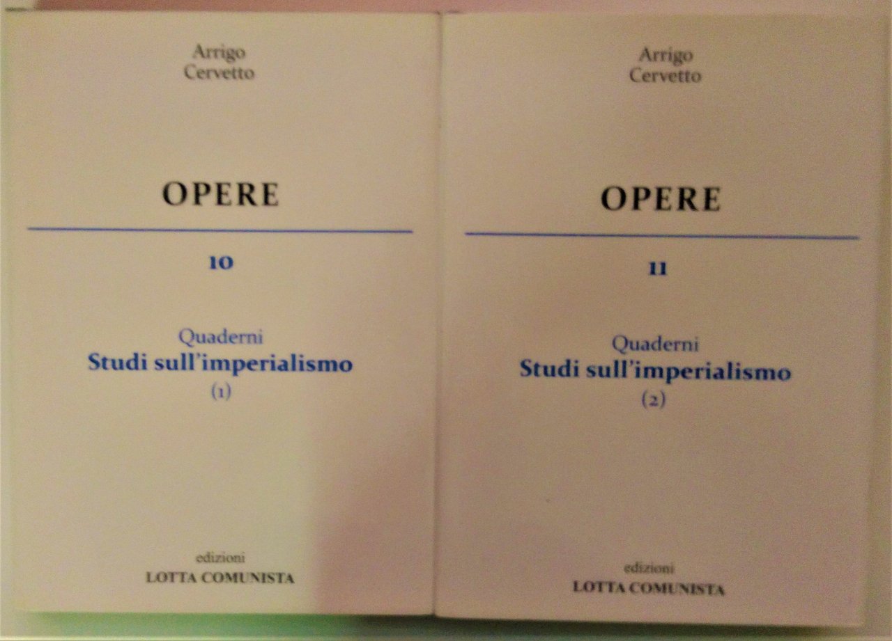 Opere. Quaderni. Studi sull'imperialismo. Volumi 10 e 11.