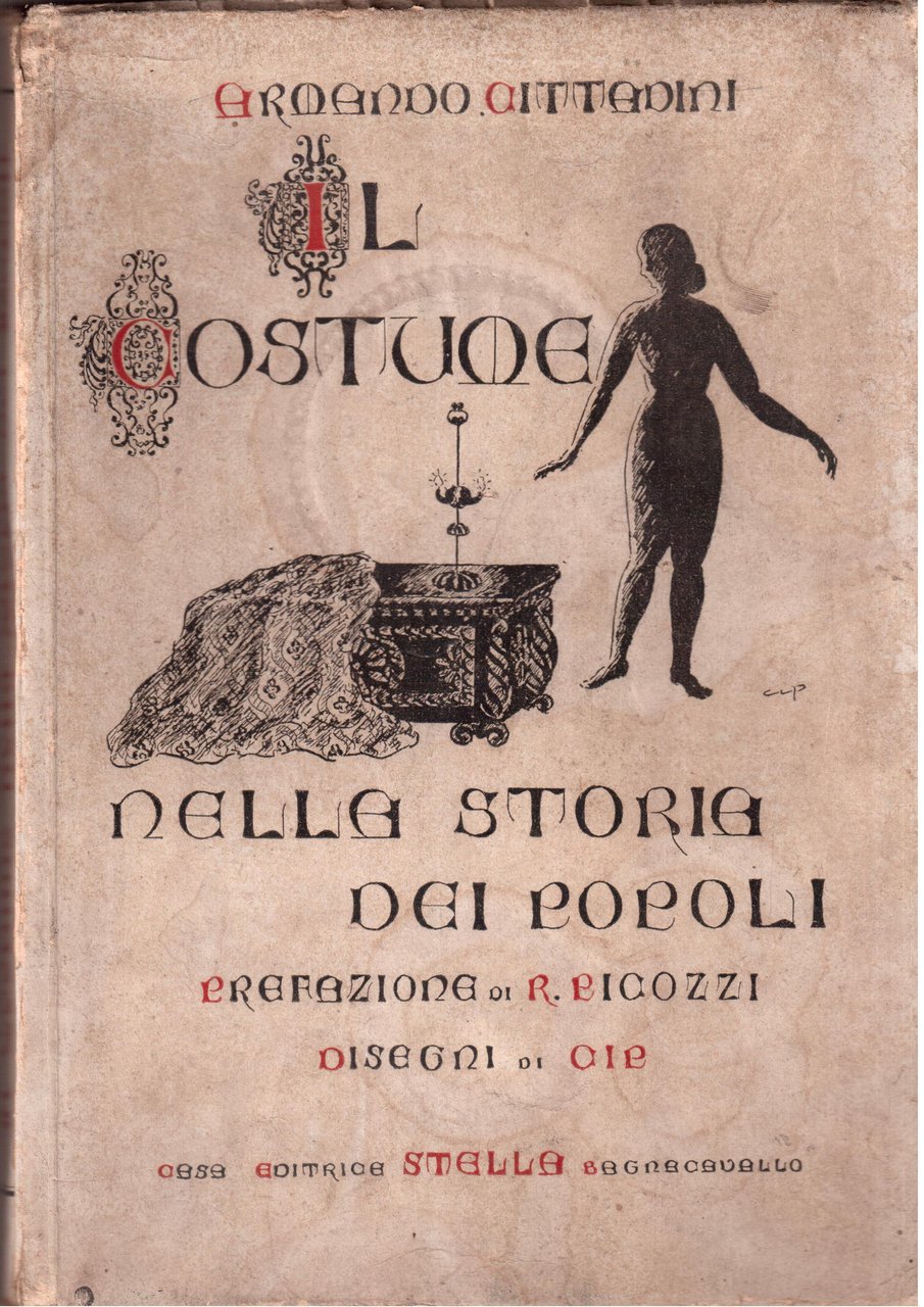 Il costume nella storia dei popoli dell'Europa e dell'Antico Oriente …