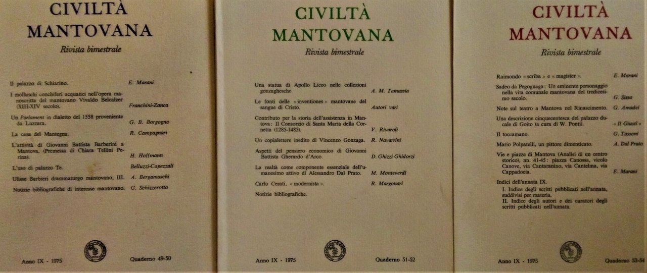 Civiltà Mantovana. Rivista Bimestrale Anno IX, quaderni N. 49 - …