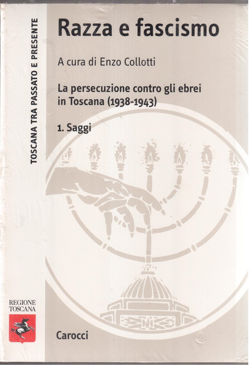 La persecuzione contro gli ebrei in Toscana ( 1938-1943 )