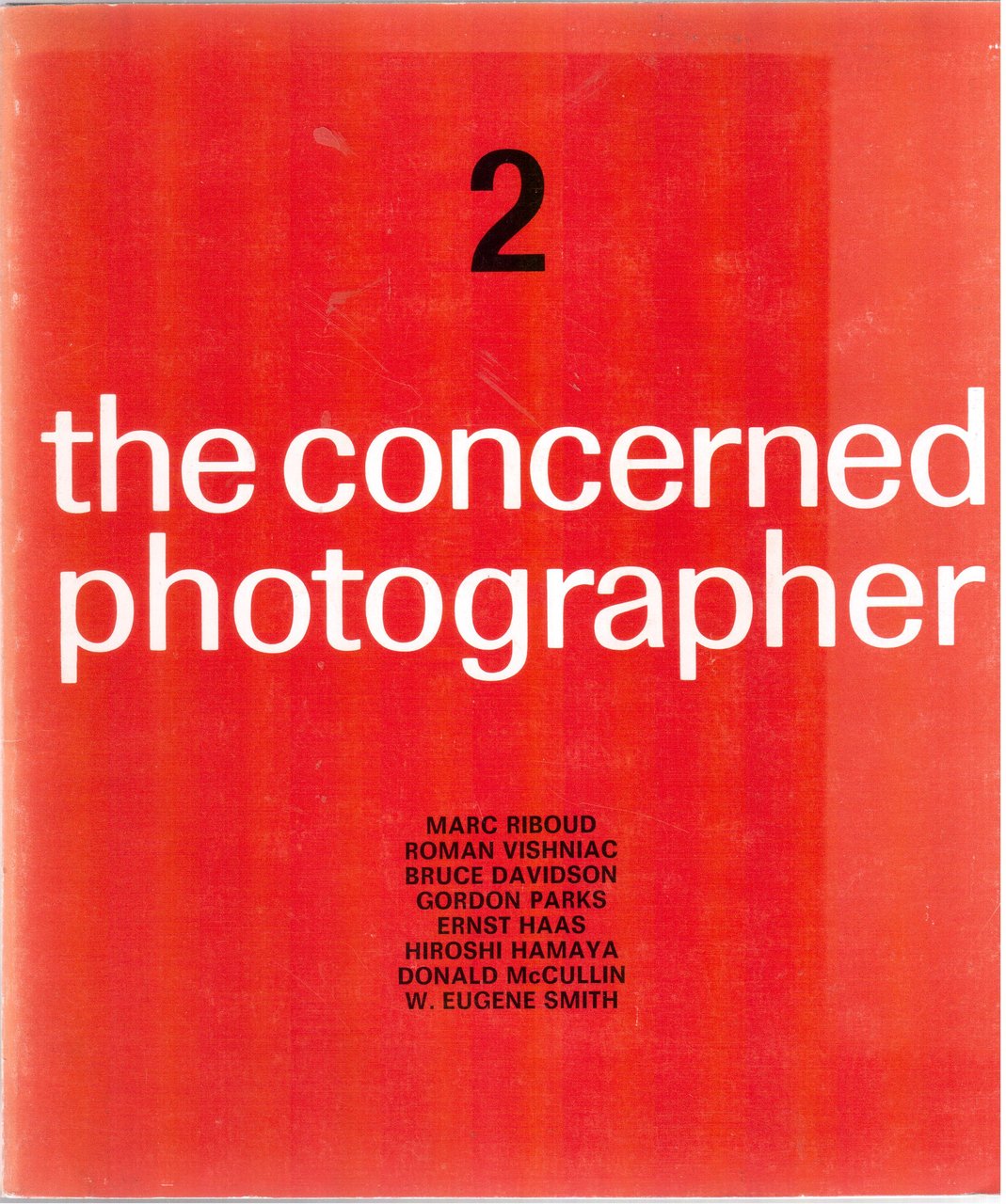 The concerned photographer 2 The photographs of Marc Ribaud,Roman Vishniac,Bruce …