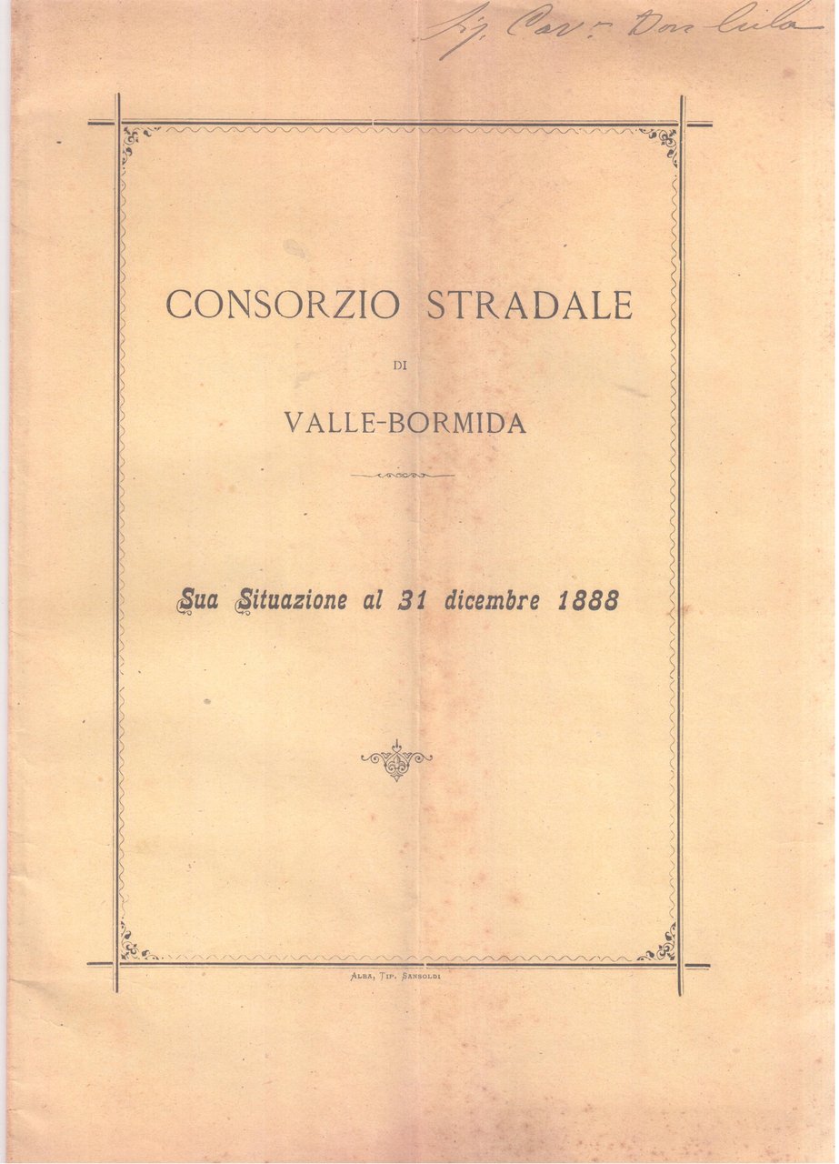 Consorzio Stradale di Valle Bormida Sua situazione al 31 dicembre …