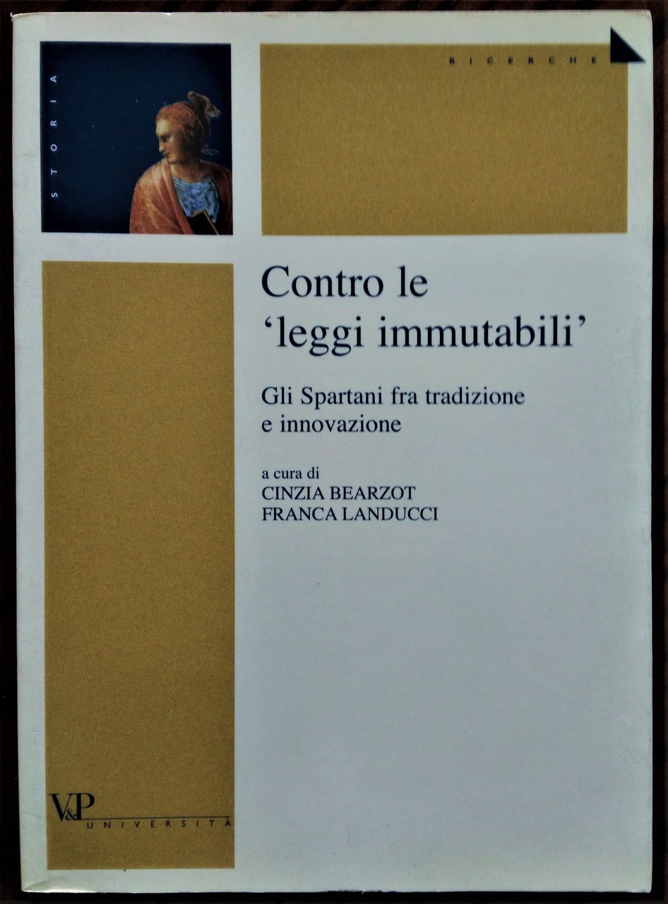 Contro le 'leggi immutabili'. Gli Spartani tra tradizione e innovazione.