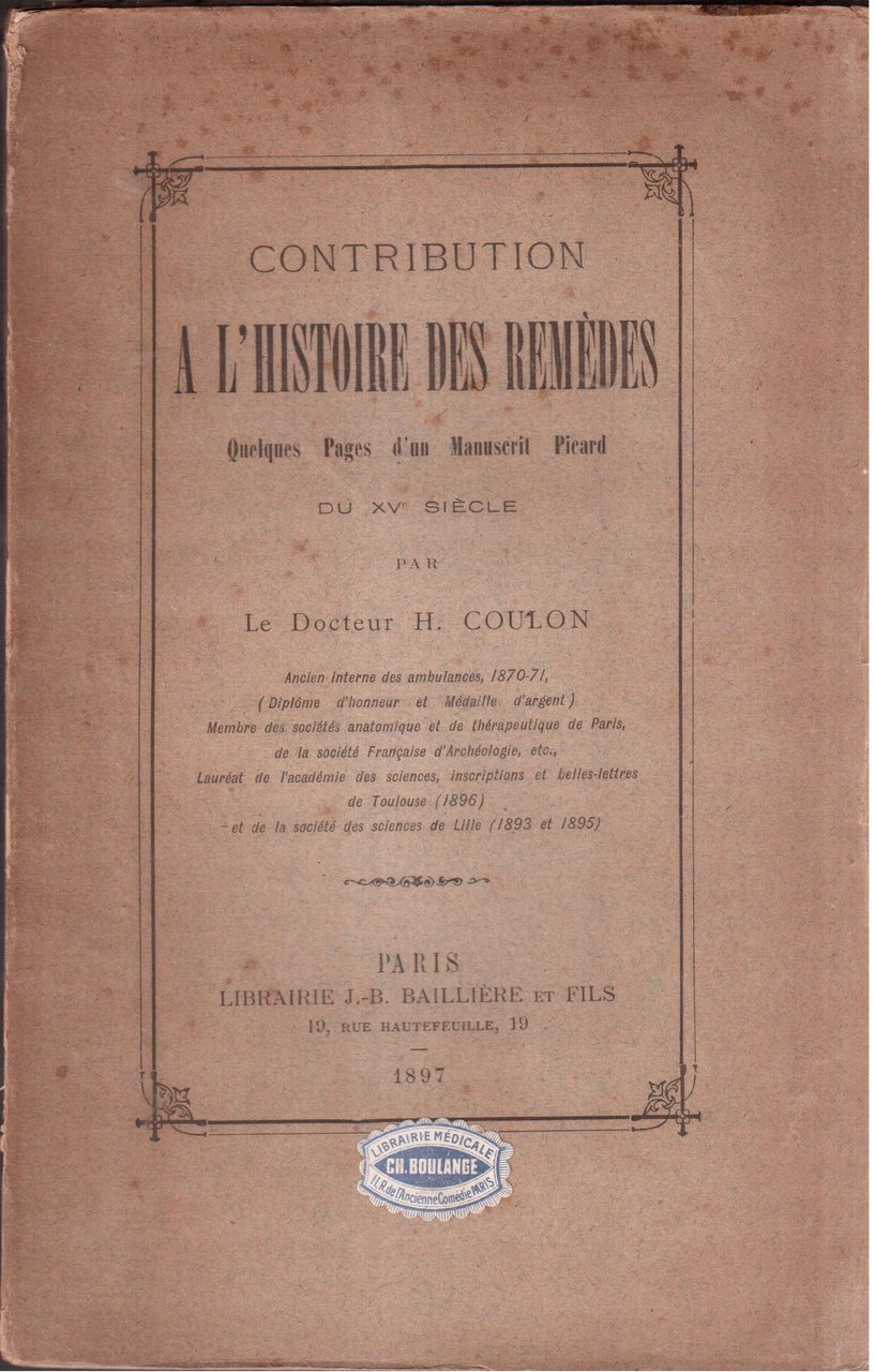 Contribution a l'histoire des remèdes Quelques Pages d'un Manuscrit Picard …