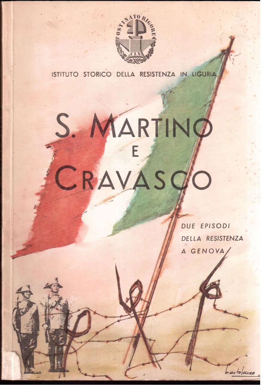 S. Martino e Cevasco Due episodi della Resistenza a Genova