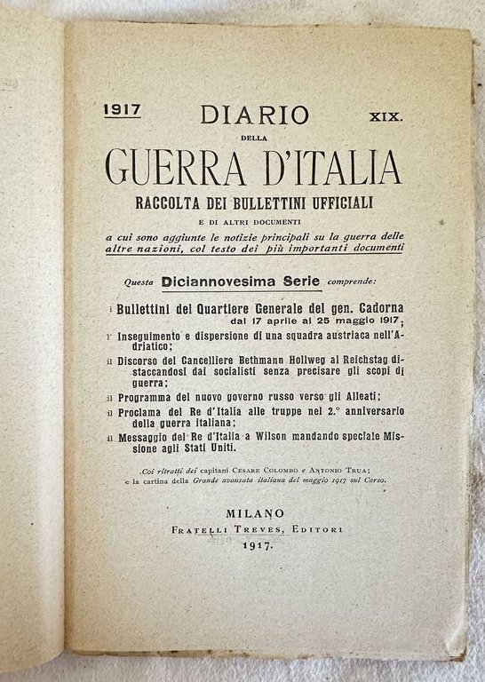 DIARIO DELLA GUERRA D'ITALIA RACCOLTA DEI BULLETTINI UFFICIALI 1917 XIX