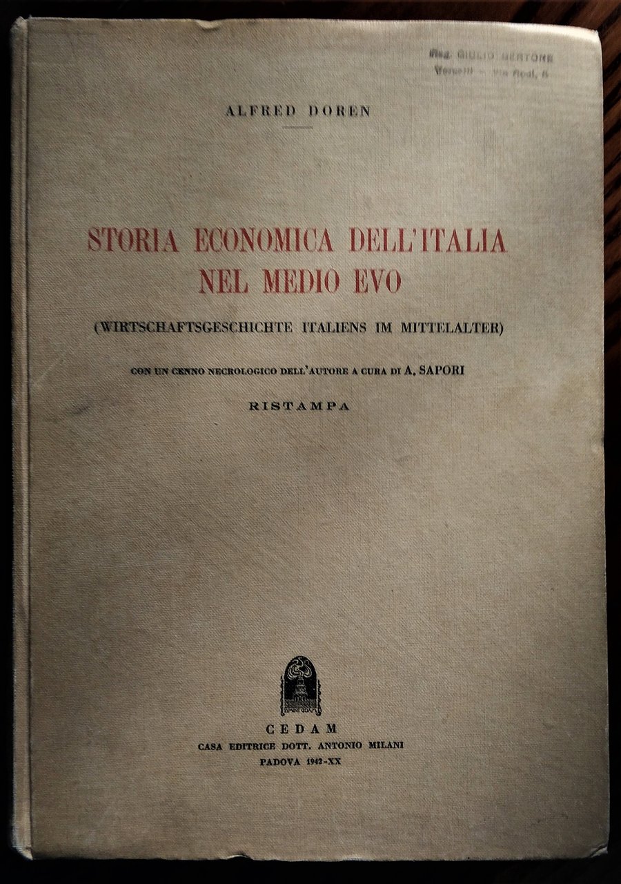 Storia economica d' Italia nel Medio Evo. Con un cenno …