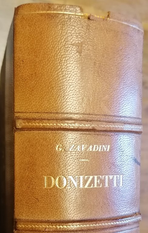 Donizetti. Vita - Musiche - Epistolario.