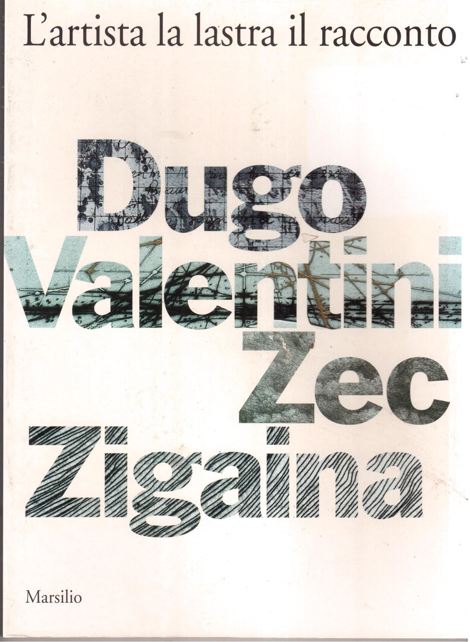 L'artista,la lastra, il racconto