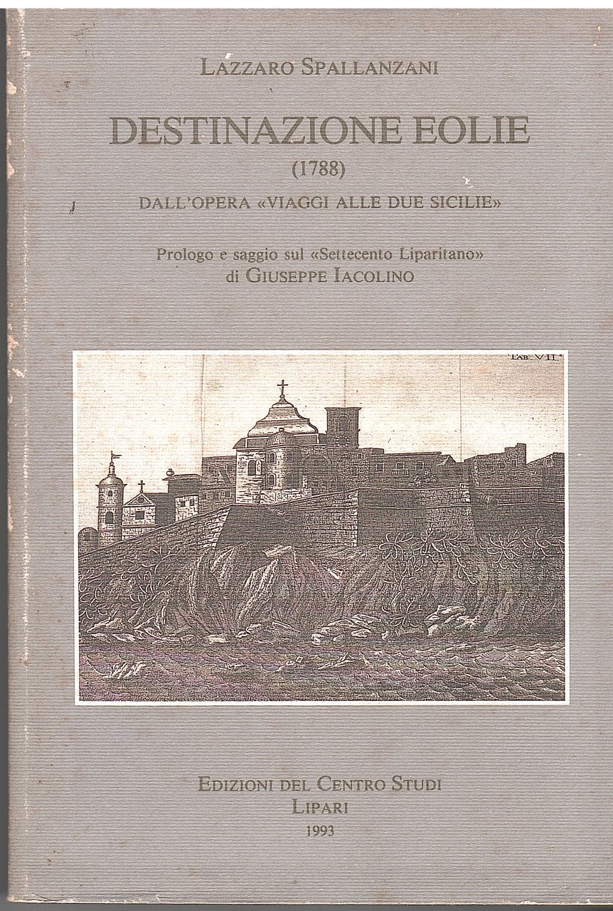 DESTINAZIONE EOLIE (1788) DALL'OPERA "VIAGGI ALLE DUE SICILIE"