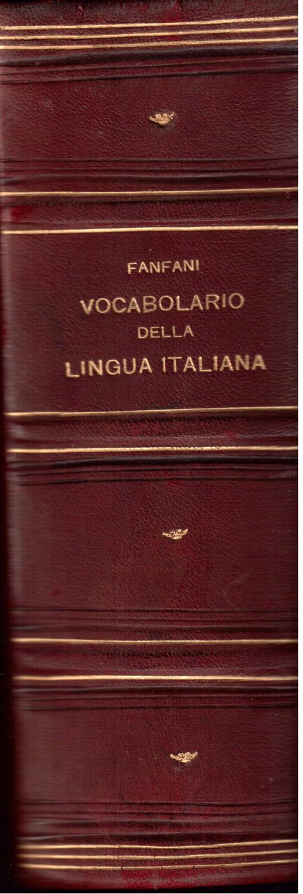 Vocabolario della lingua italiana Seconda edizione - Accresciuta più che …