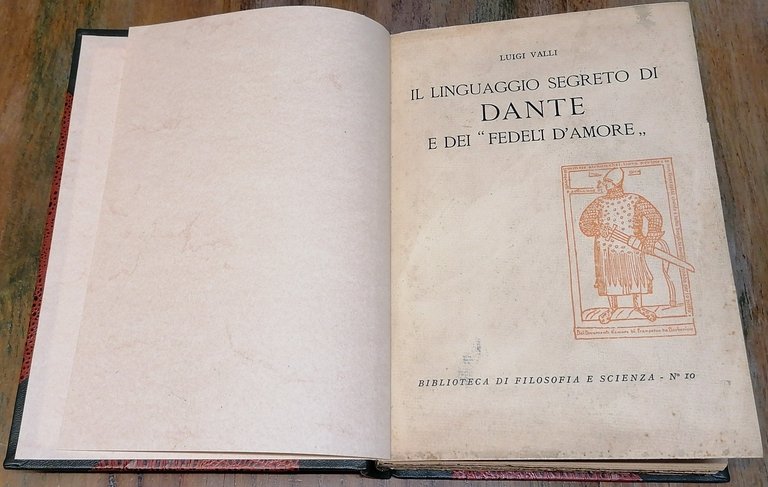 Il linguaggio segreto di Dante e dei "Fedeli d'Amore".