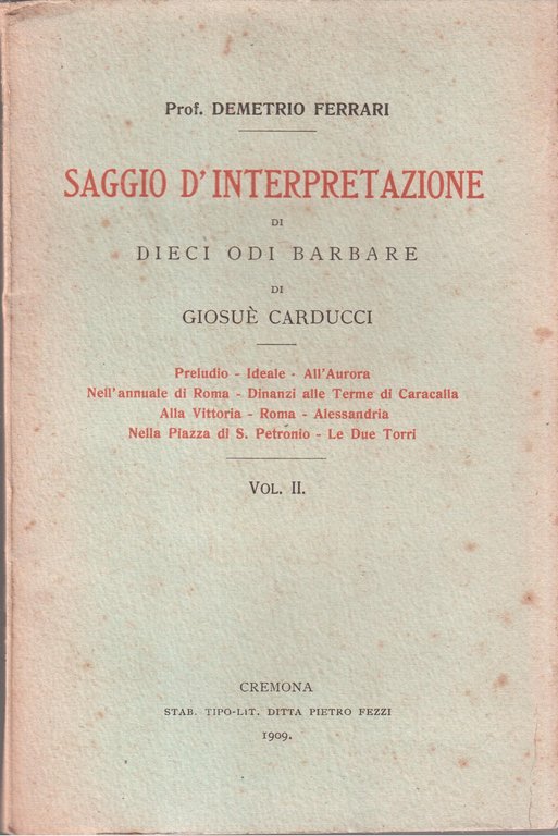 Demetrio Ferrari- Saggio d'interpretazione di dieci Odi Barbare di Giosuè Carducci - vol. II