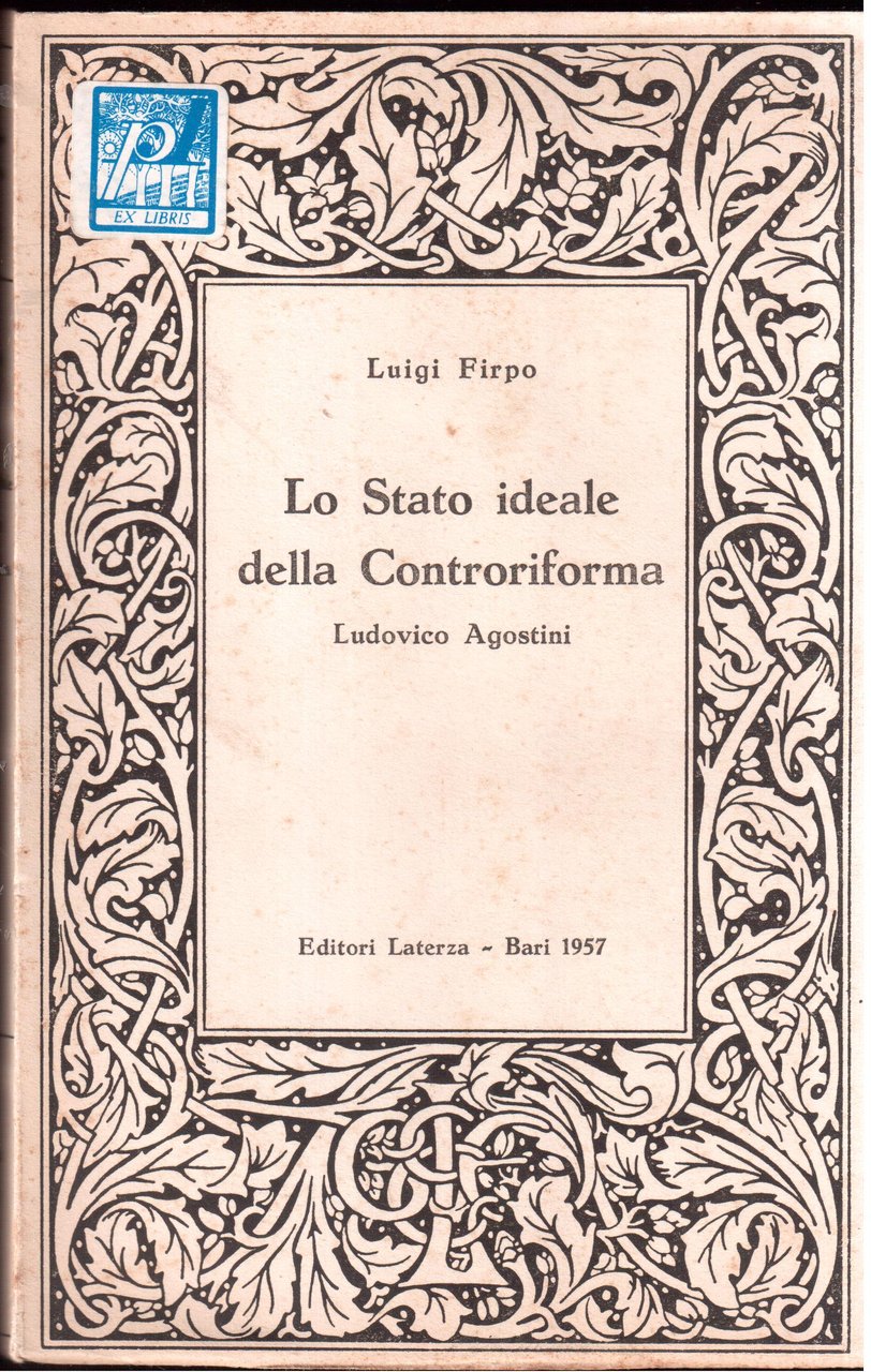 Lo Stato ideale della controriforma Ludovico Agostini