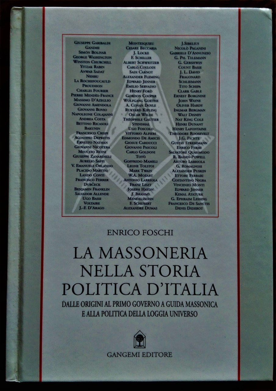 La Massoneria nella storia politica d'Italia. Dalle origini al primo …