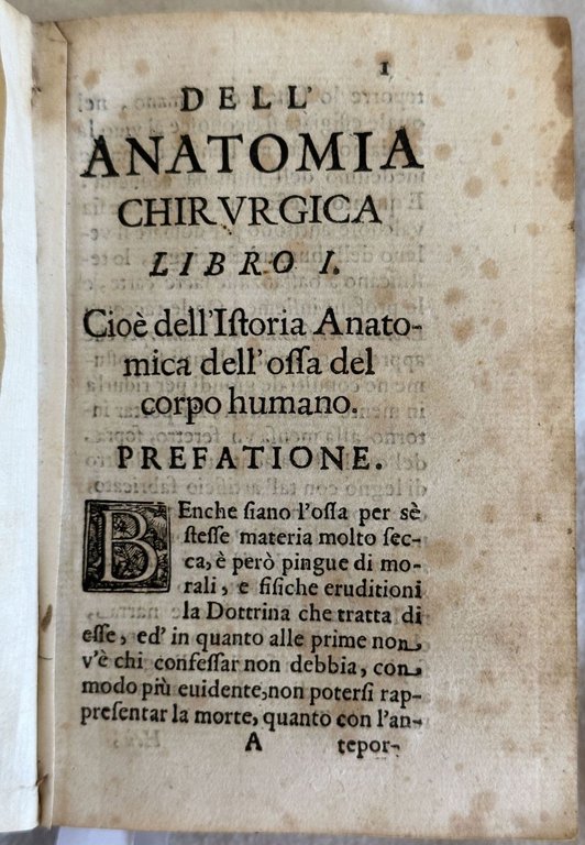 ANATOMIA CHIRURGICA CIOE ISTORIA ANATOMICA DELL'OSSA E MUSCOLI DEL CORPO …