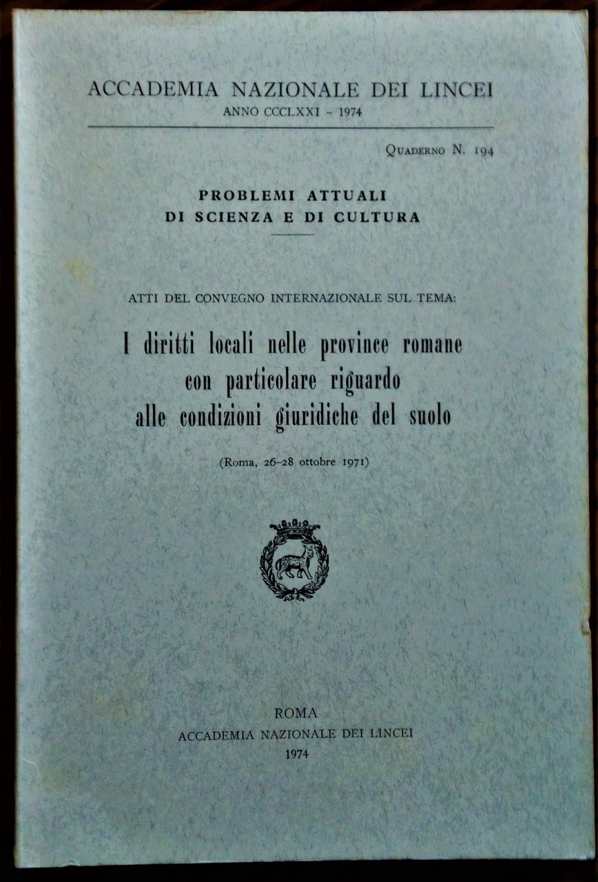 Atti del Convegno Internazionale sul tema: I diritti locali nelle …