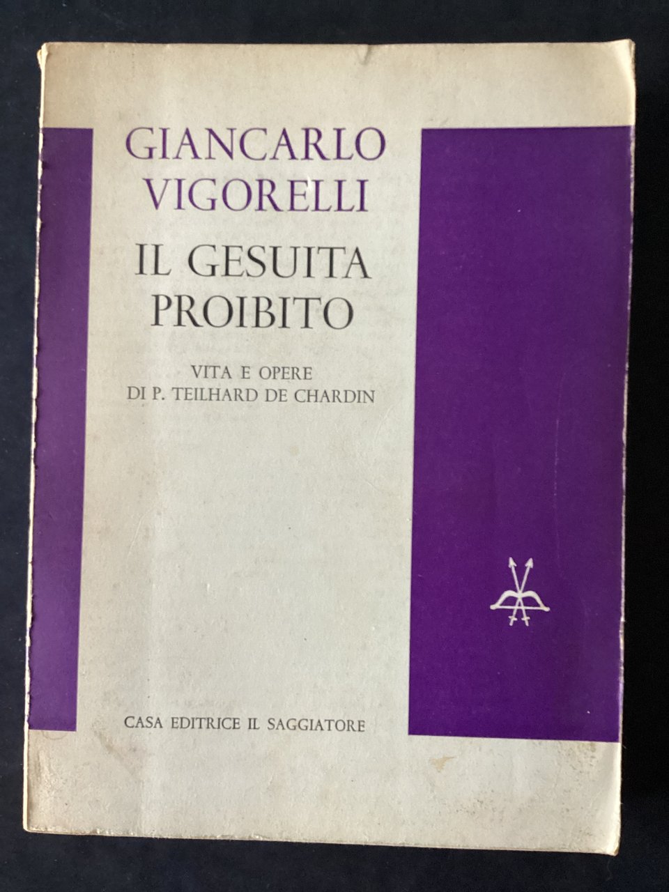Il gesuita proibito. Vita e opere di P. Teilhard De …