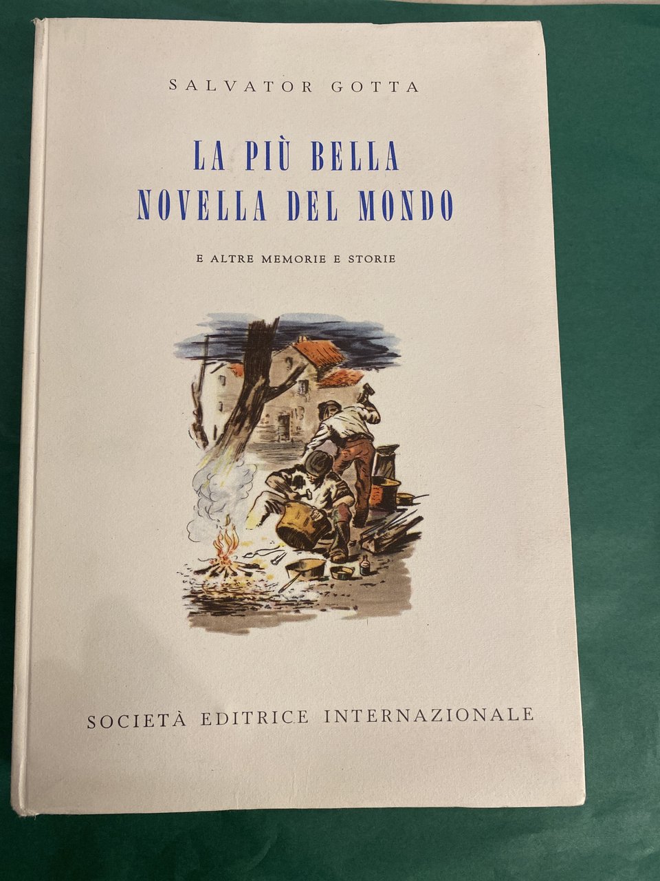 La più bella novella del mondo e altre memorie e …