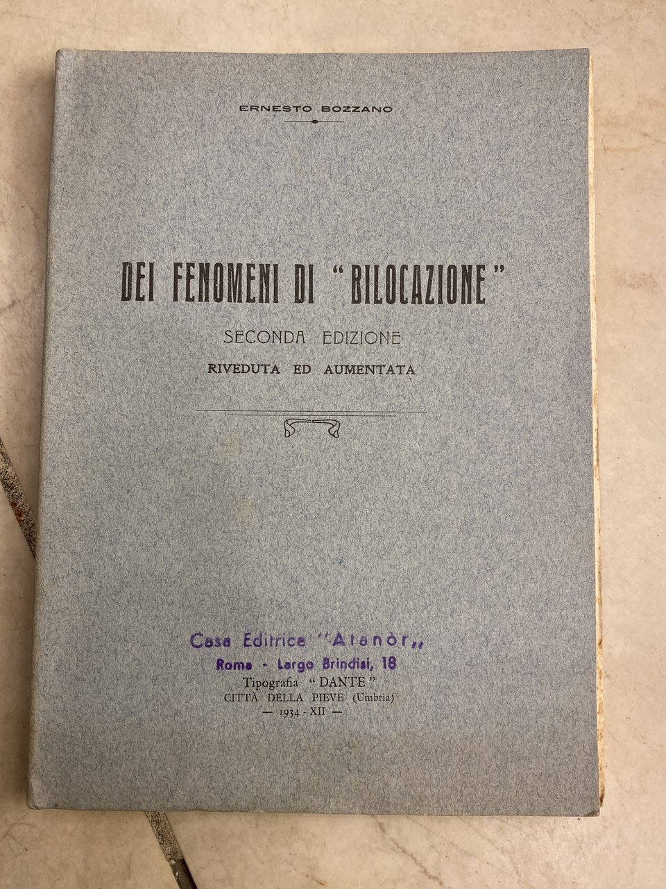 Dei fenomeni di "bilocazione" seconda edizione riveduta e aumentata