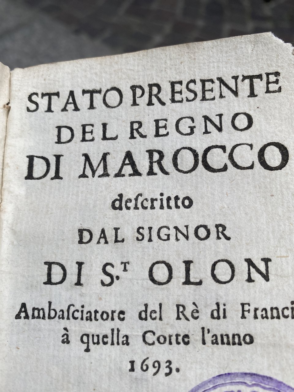 Stato presente del regno di Marocco descritto dal signor di …