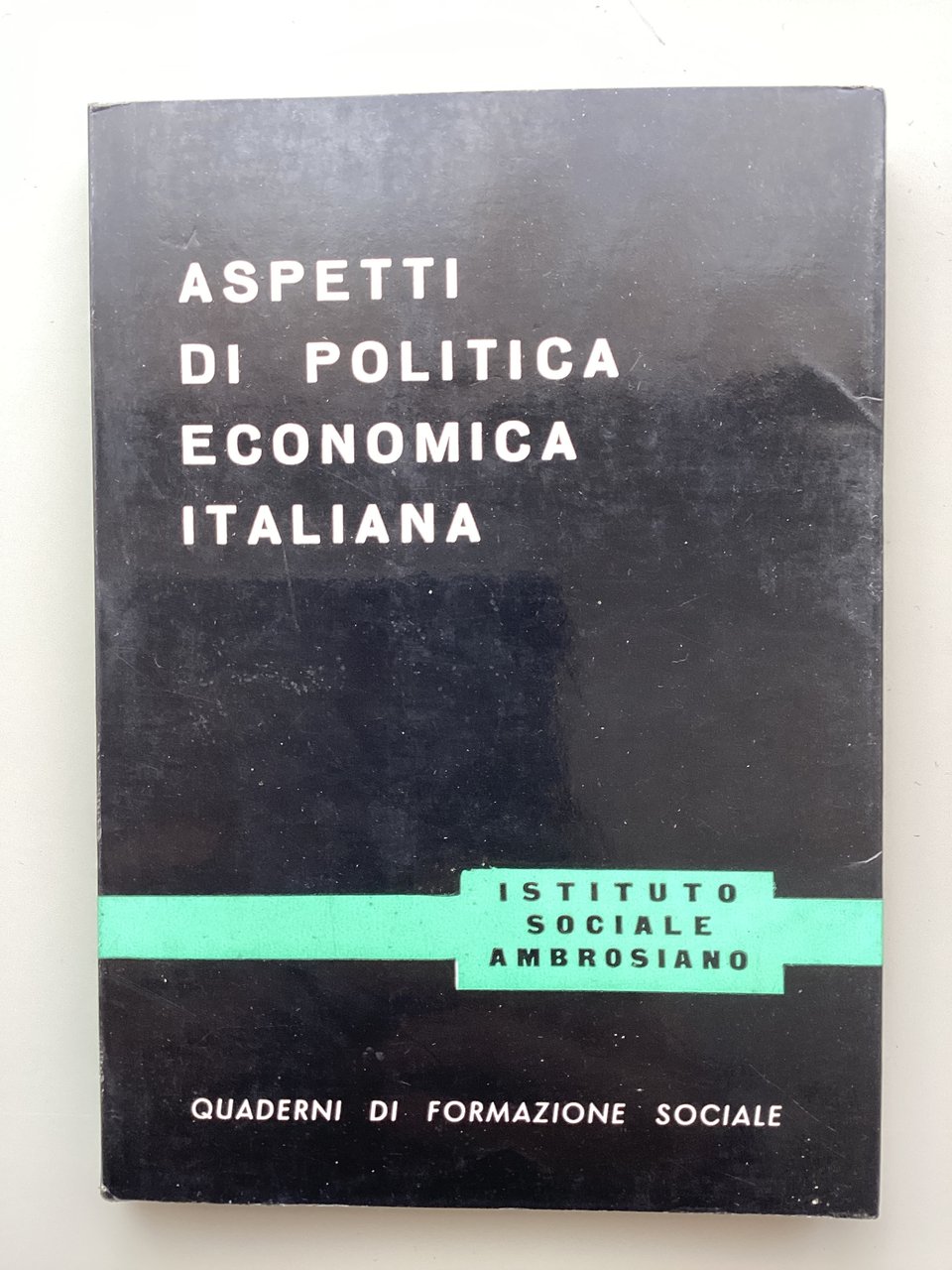 Aspetti di politica economica italiana