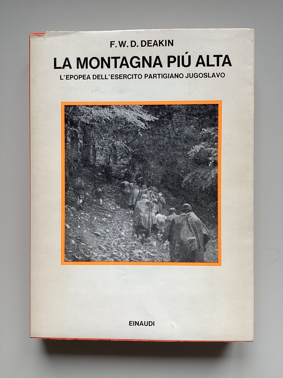 La montagna più alta. L'epopea dell'esercito partigiano jugoslavo.
