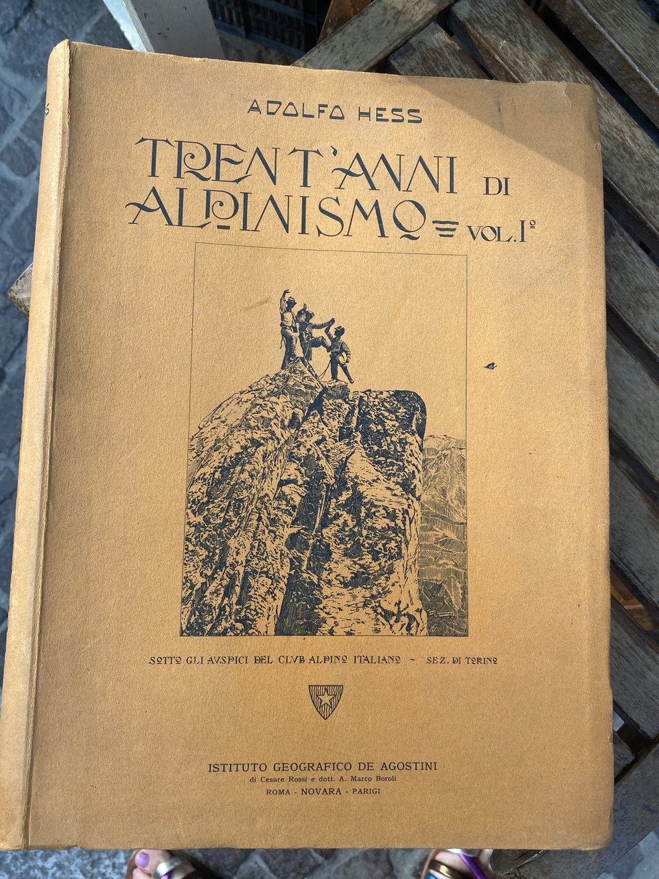 Trent'anni di Alpinismo - vol. 1 Nella catena del Monte …