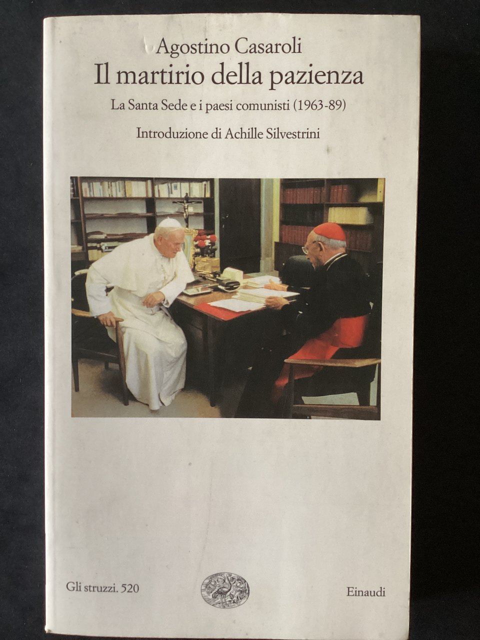 Il martirio della pazienza. La Santa Sede e i paesi …