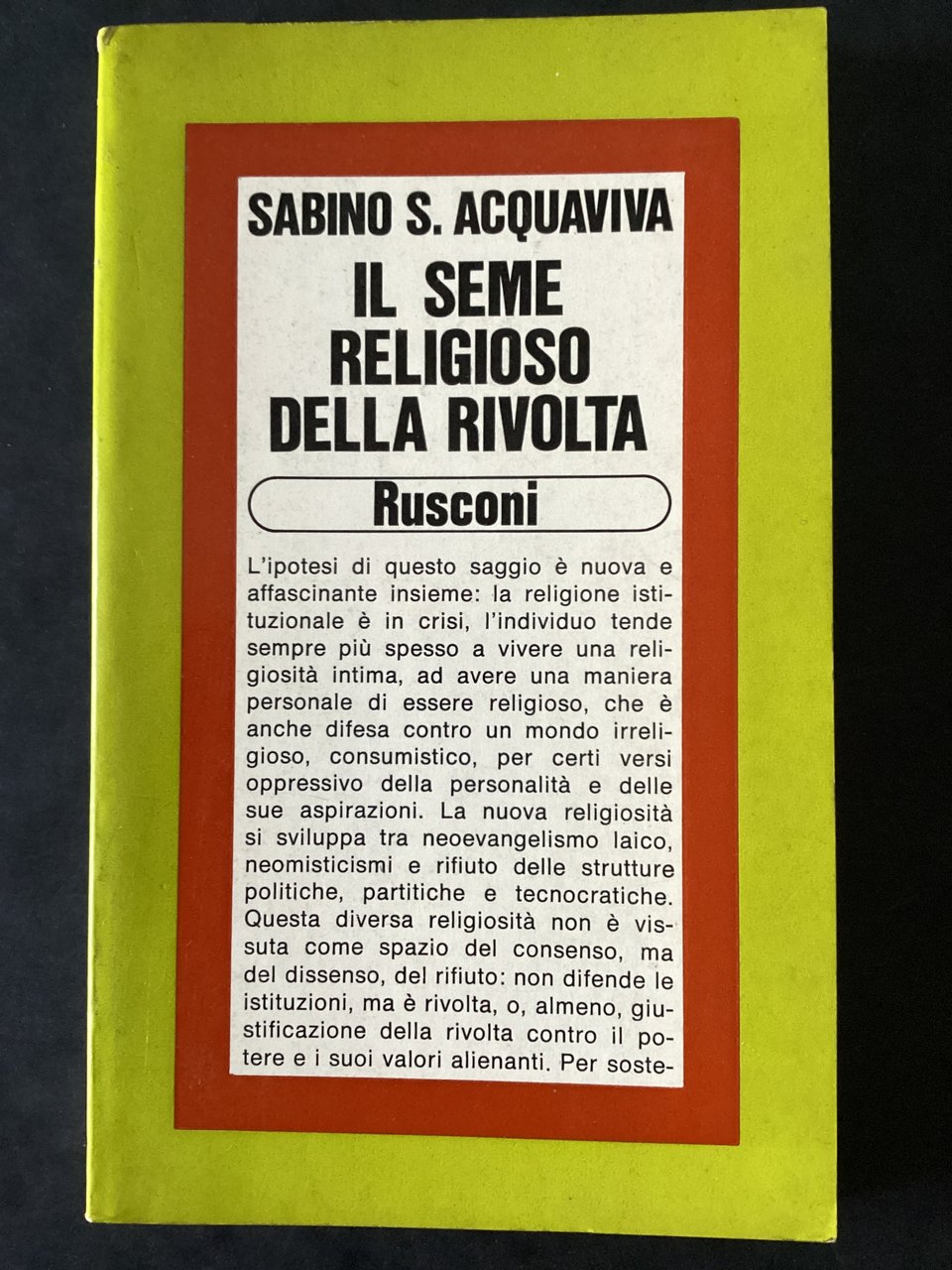 Il seme religioso della rivolta