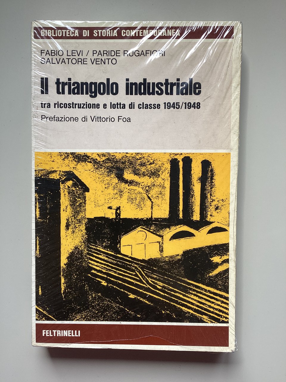 Il triangolo industriale. Tra ricostruzione e lotta di classe 1945/1948