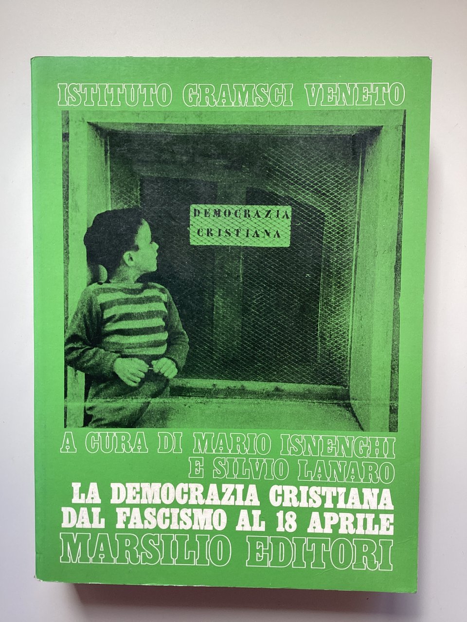 La democrazia cristiana dal fascismo al 18 aprile.Movimento cattolico e …