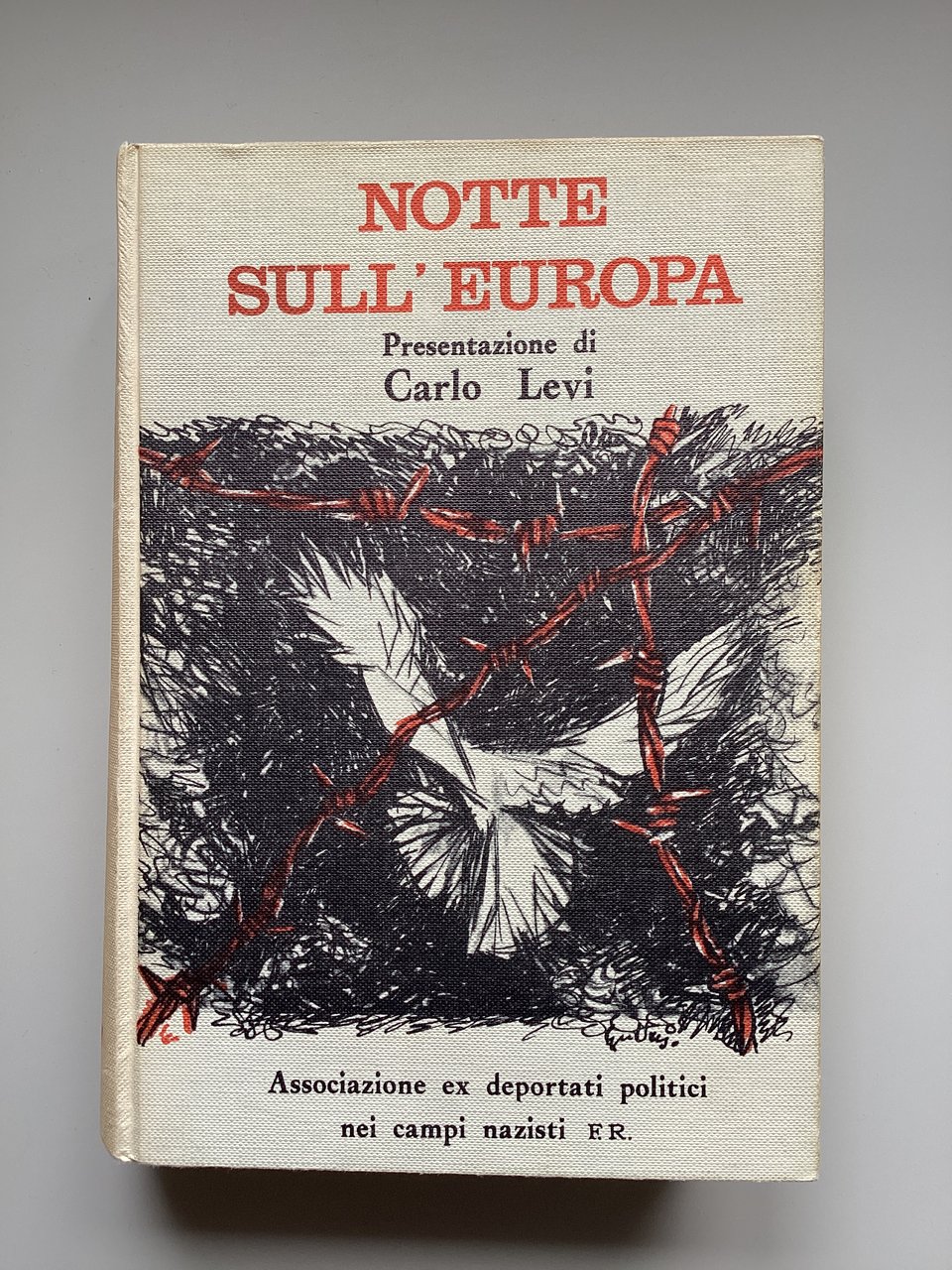 Notte sull'Europa. Presentazione di Carlo Levi