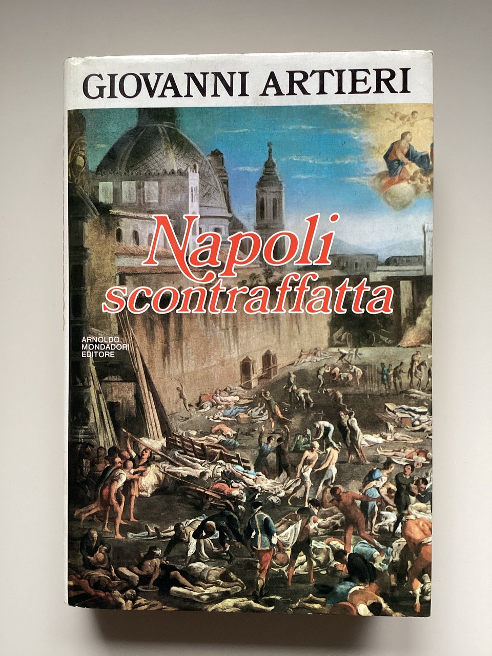 Napoli scontraffatta (ieri e oggi)