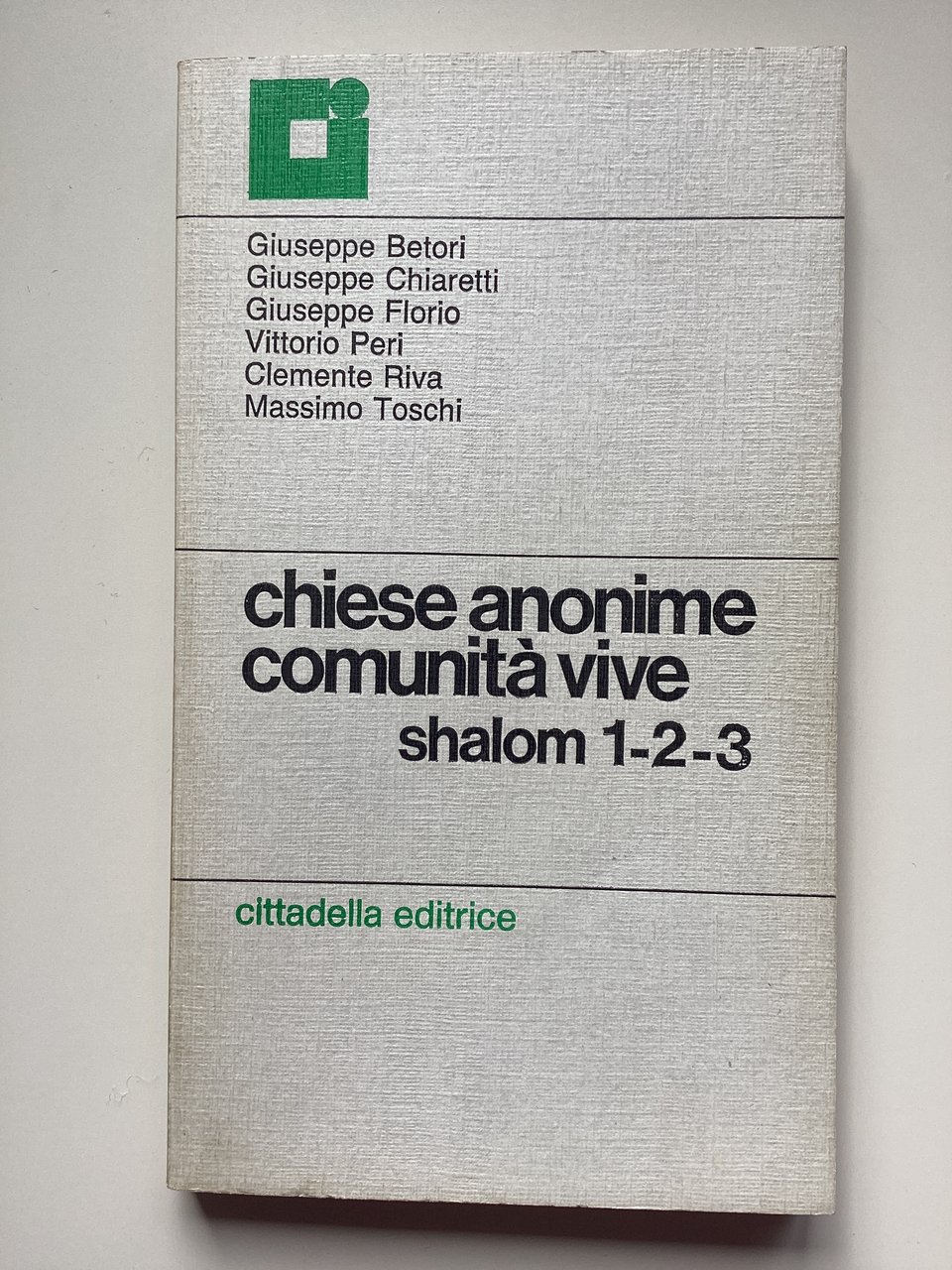 Chiese anonime, comunità vive. Shalom 1-2-3