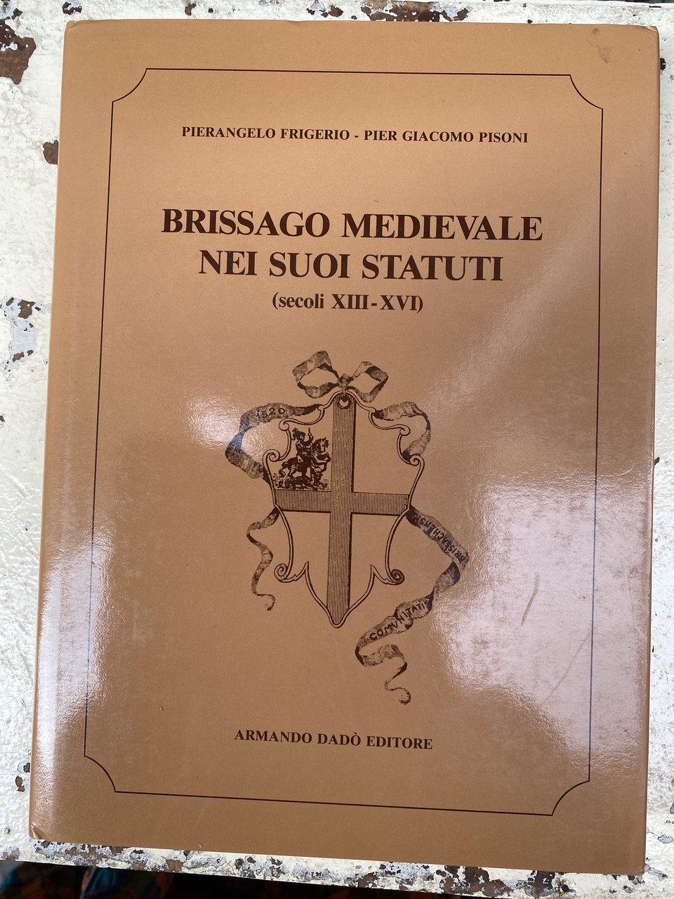 Brissago medievale nei suoi statuti (secoli XIII - XVI)