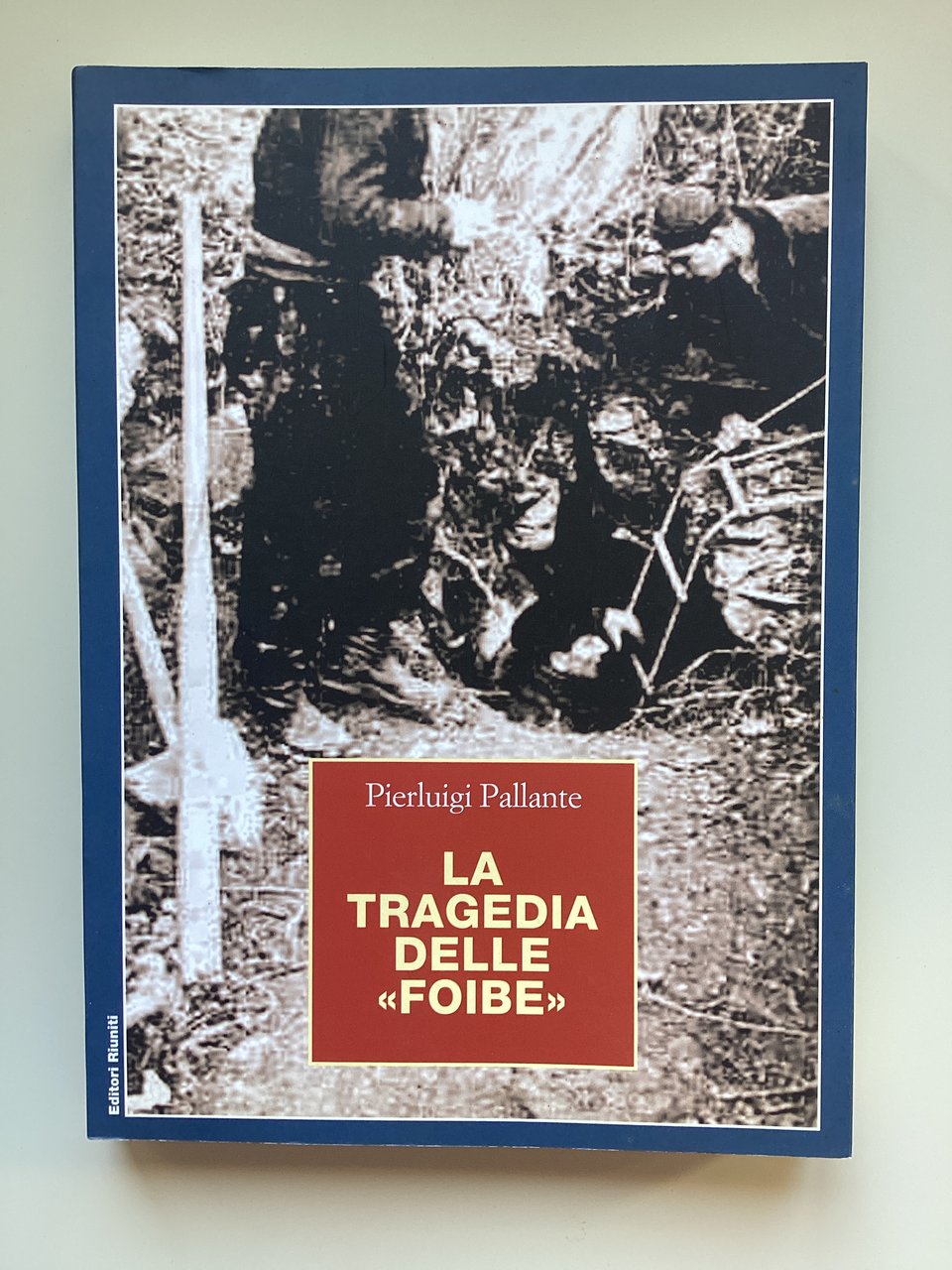La tragedia delle «foibe»