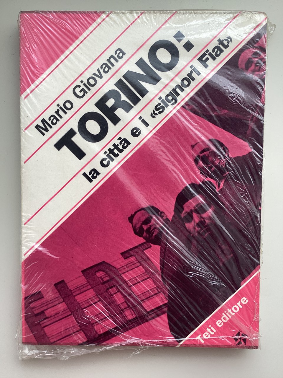 Torino: la città e i «signori Fiat»