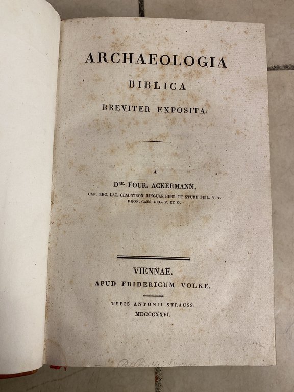 Archaelogia biblica breviter esposta