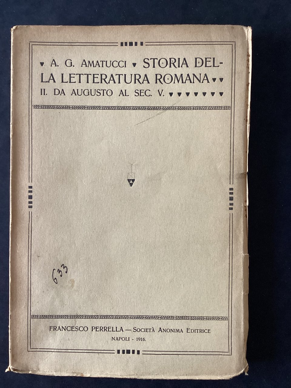 Storia della letteratura romana. Da Augusto al sec. V