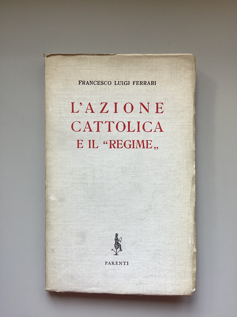 L'azione cattolica e il regime