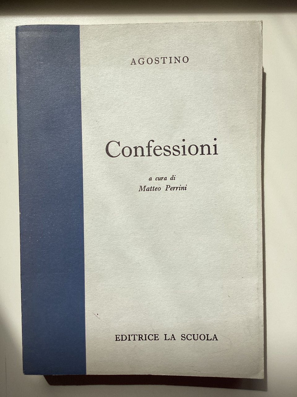 Le confessioni. A cura di Matteo Perrini