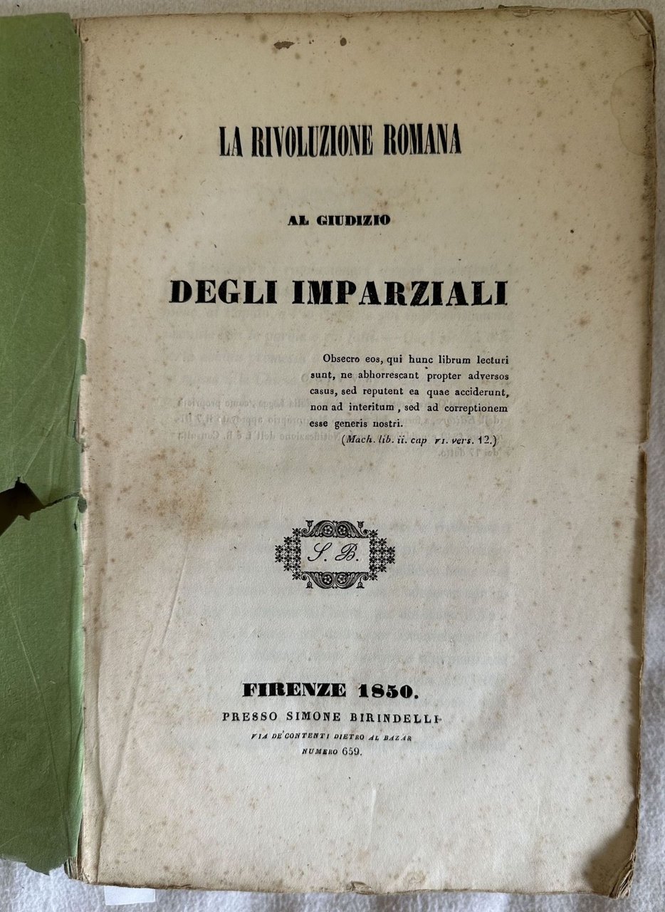 LA RIVOLUZIONE ROMANA AL GIUDIZIO DEGLI IMPARZIALI