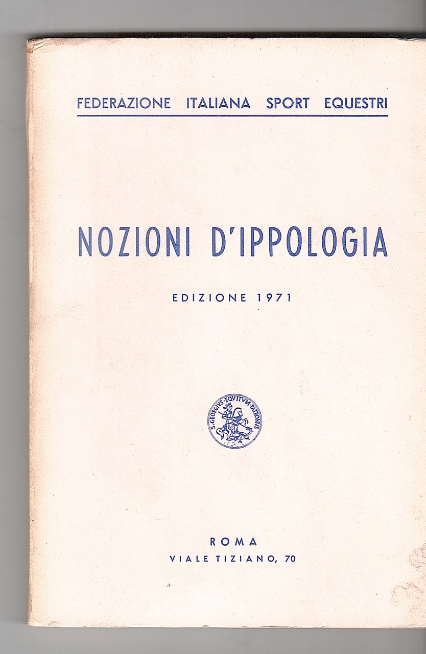 NOZIONI D'IPPOLOGIA EDIZIONE 1971